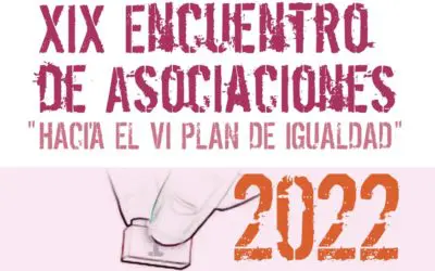 XIX ENCUENTRO DE ASOCIONES: Políticas de Igualdad para combatir la desigualdad